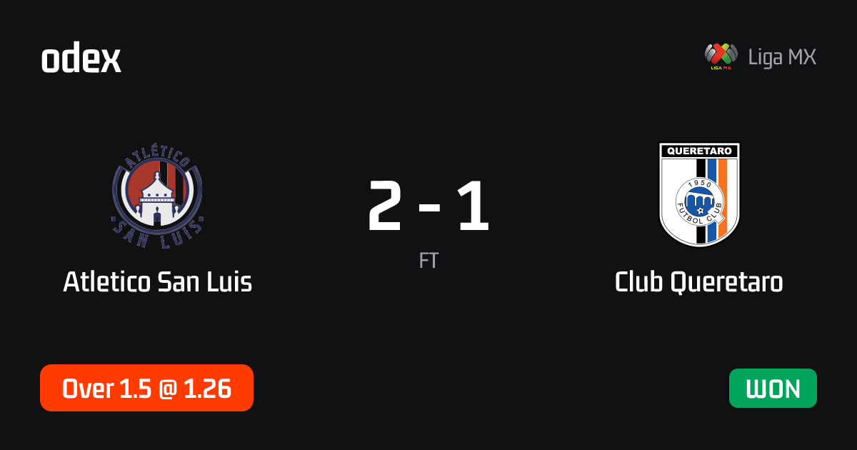 Atletico San Luis - Club Queretaro · ODEX pick
