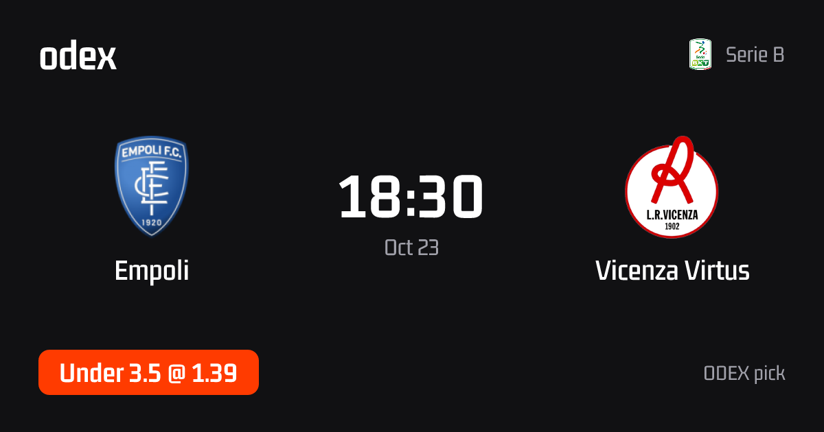 Empoli - Vicenza Virtus · ODEX pick