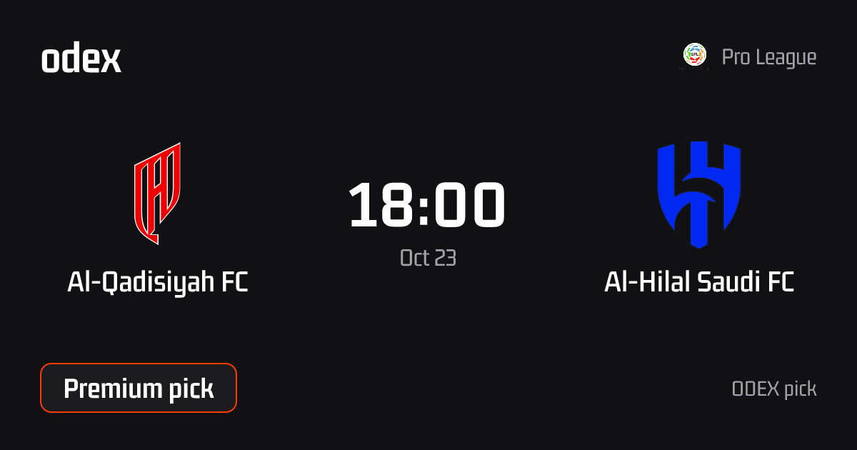 Al-Qadisiyah FC - Al-Hilal Saudi FC · ODEX pick