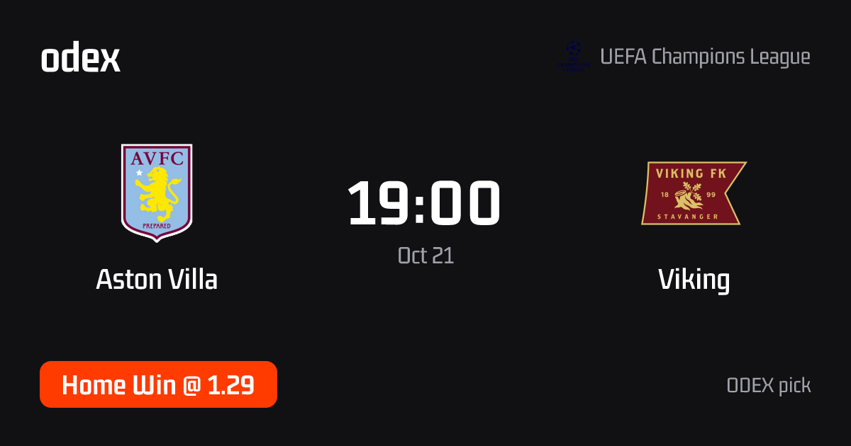 Aston Villa - Viking · ODEX pick