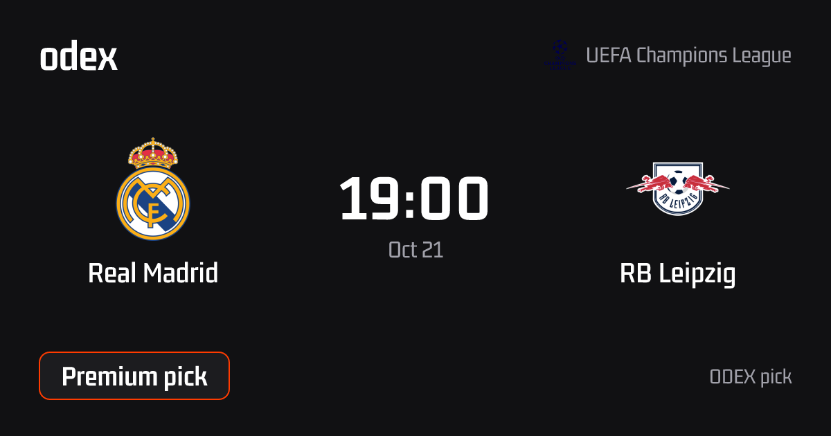 Real Madrid - RB Leipzig · ODEX pick